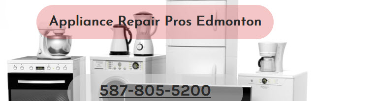 Appliance Repair Pros Edmonton